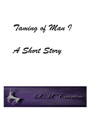 cover image of The Taming of Man I